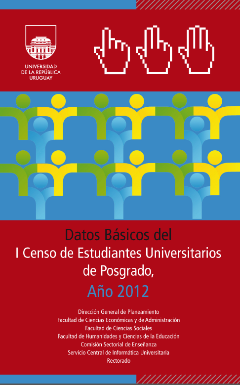 Datos Básicos del I Censo de Estudiantes Universitarios de Posgrado 2012