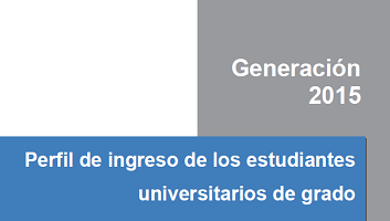 Perfil de ingreso de los estudiantes universitarios de grado – Generación a Servicio 2015